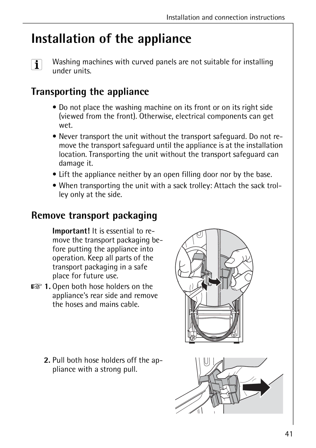 AEG 72640 manual Installation of the appliance, Transporting the appliance, Remove transport packaging, Under units 