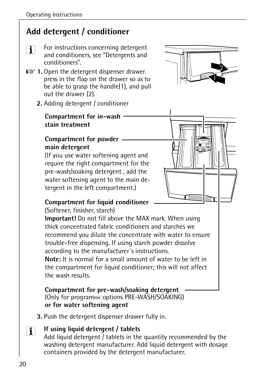 AEG 74335 Add detergent / conditioner, Conditioners Open the detergent dispenser drawer, Adding detergent / conditioner 