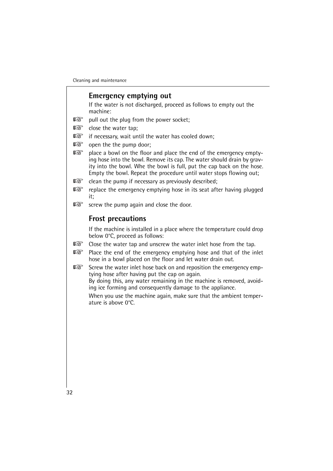 AEG 74900 manual Emergency emptying out, Frost precautions 