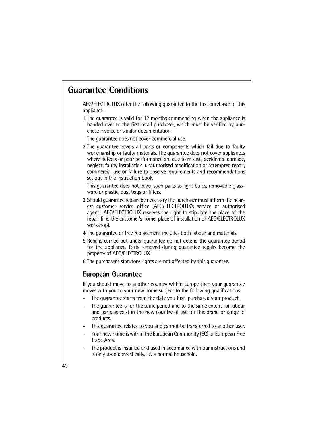 AEG 74900 manual Guarantee Conditions, European Guarantee 