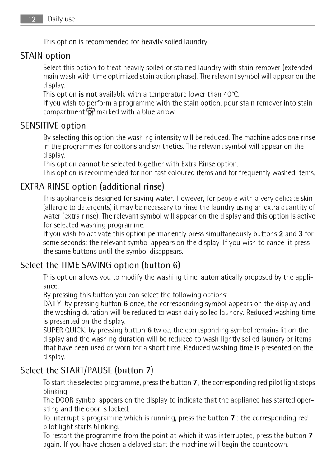 AEG 74950A Stain option, Sensitive option, Extra Rinse option additional rinse, Select the Time Saving option button 