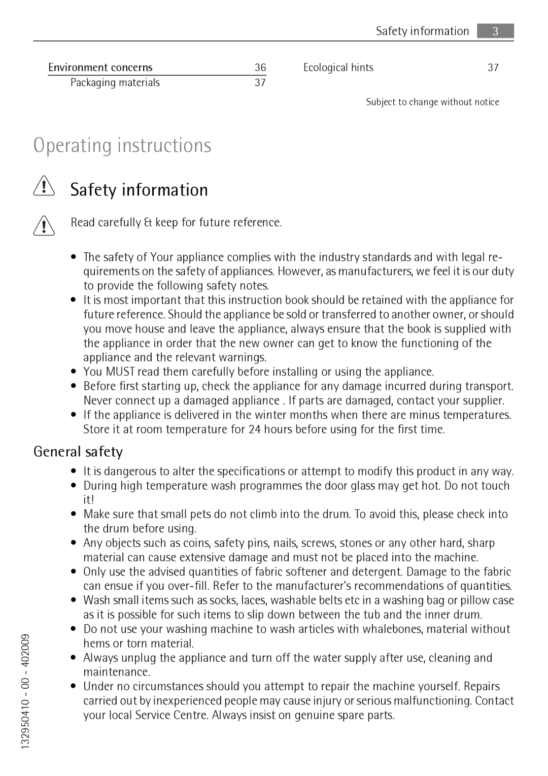 AEG 74950A Safety information, General safety, Environment concerns Ecological hints Packaging materials, 132950410 00 