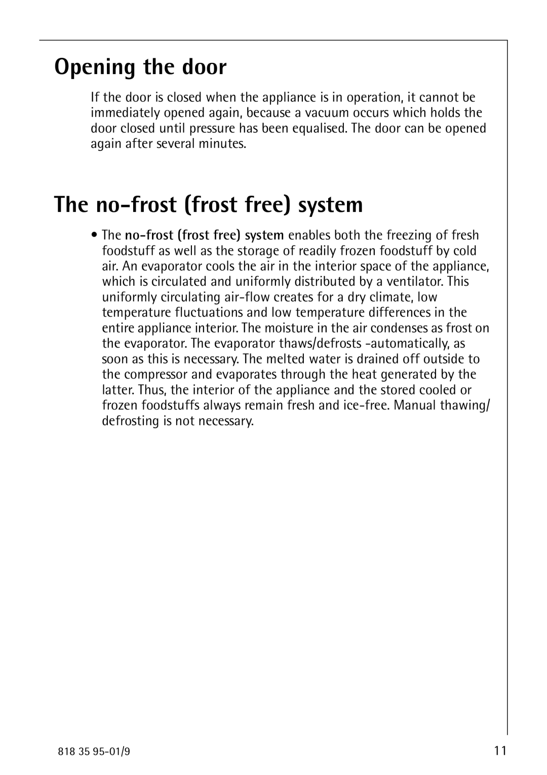 AEG 75248 GA1 manual Opening the door, No-frost frost free system 