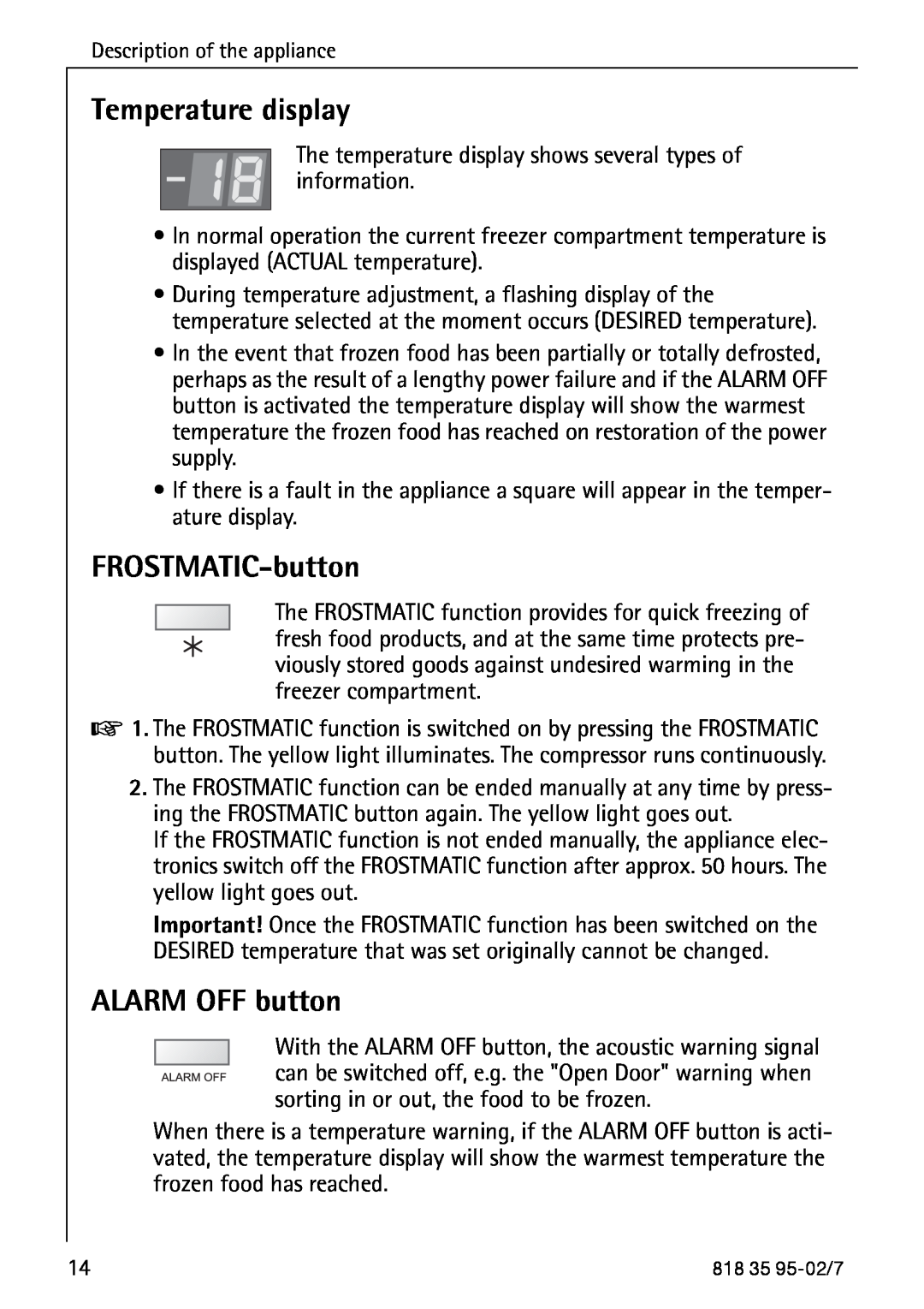 AEG 75248 GA3 manual Temperature display, FROSTMATIC-button, ALARM OFF button 