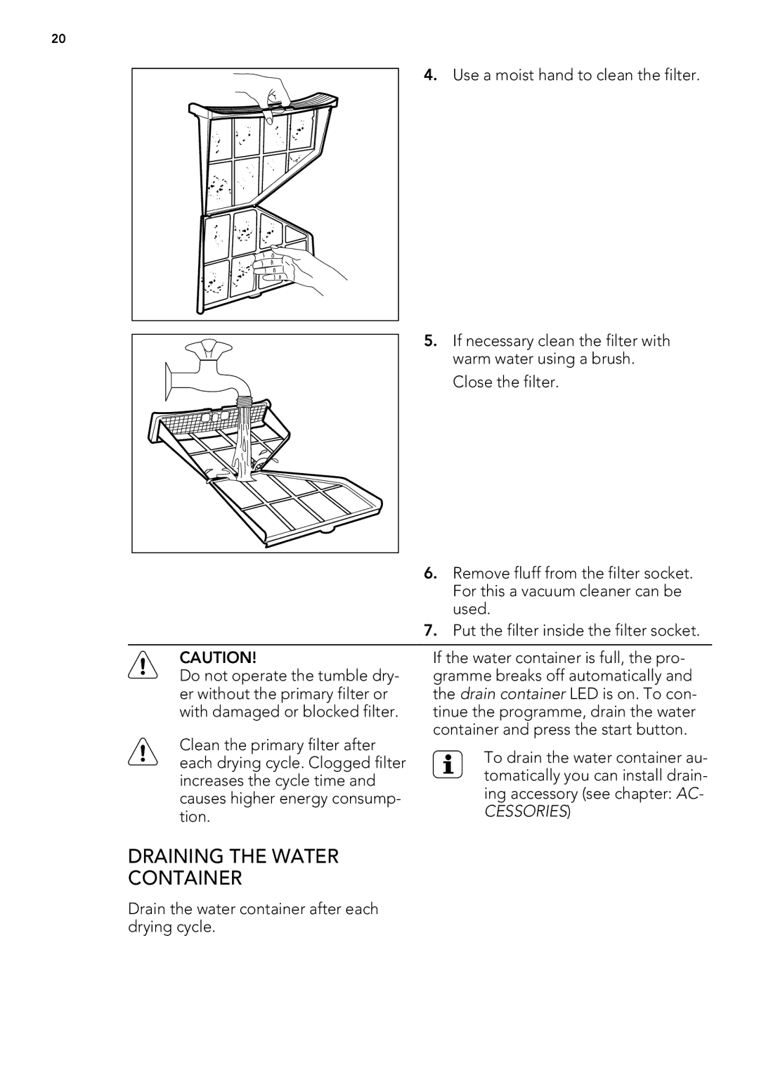 AEG 75470AH user manual Draining the Water Container 