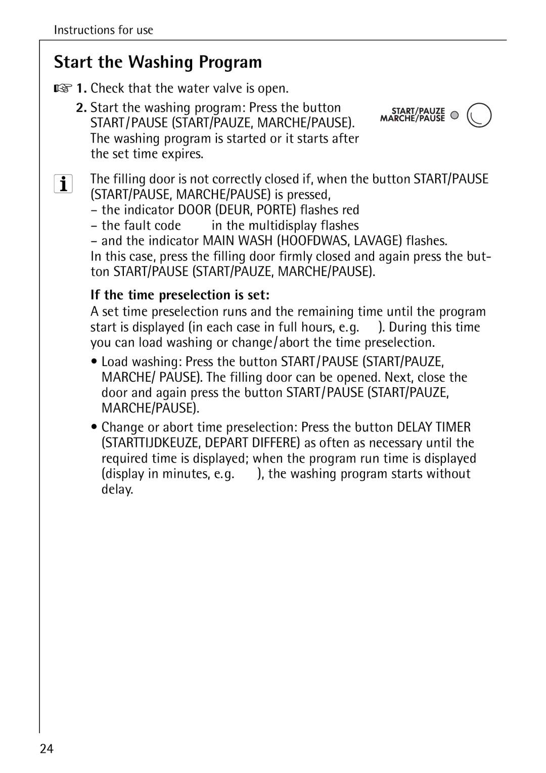 AEG 76730 manual Start the Washing Program, START/PAUSE, MARCHE/PAUSE is pressed, If the time preselection is set 