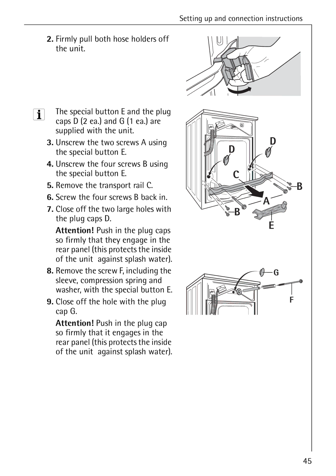 AEG 76730 manual Firmly pull both hose holders off the unit, Close off the hole with the plug cap G 