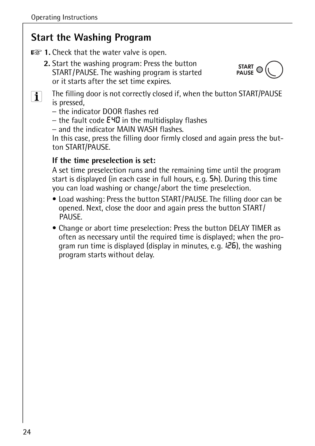 AEG 76730 manual Start the Washing Program, Is pressed, If the time preselection is set 