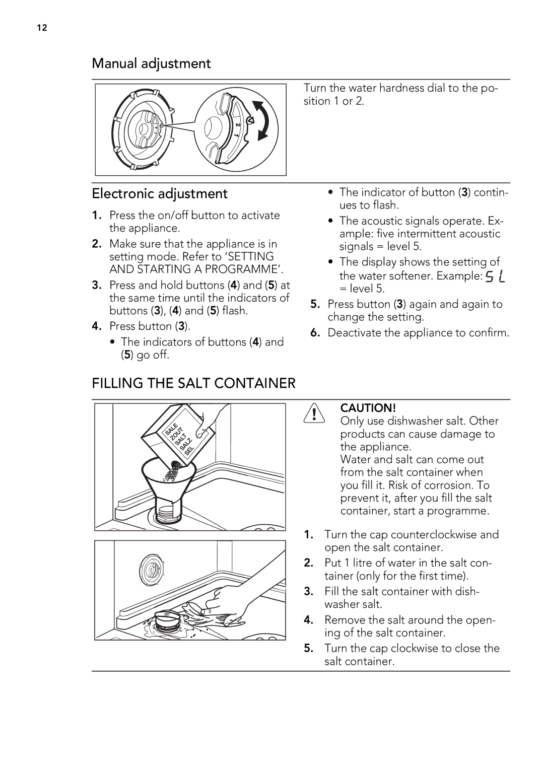 AEG 78400 VI user manual Manual adjustment, Electronic adjustment, Filling the Salt Container 