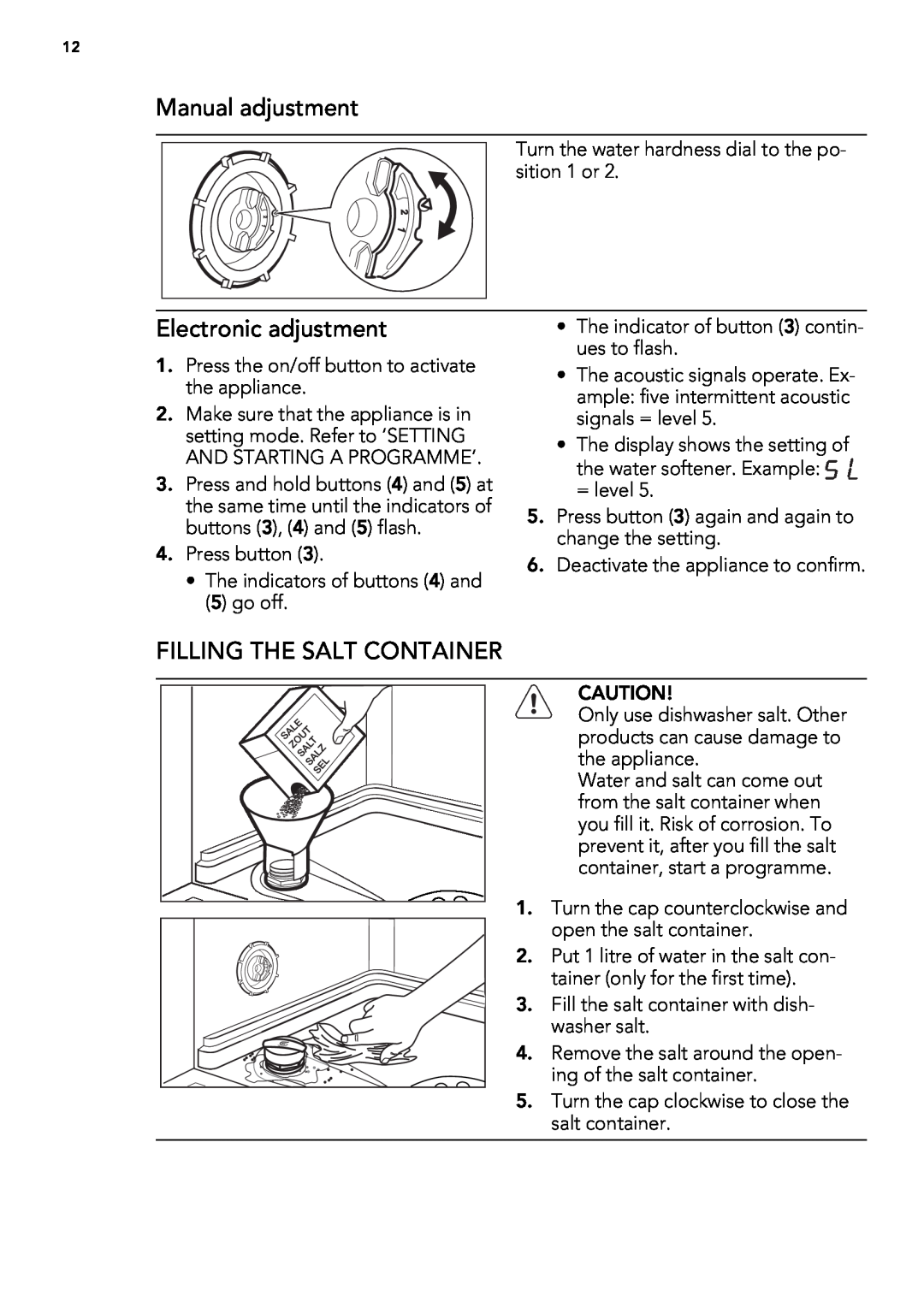 AEG 78400 VI user manual Manual adjustment, Electronic adjustment, Filling The Salt Container 