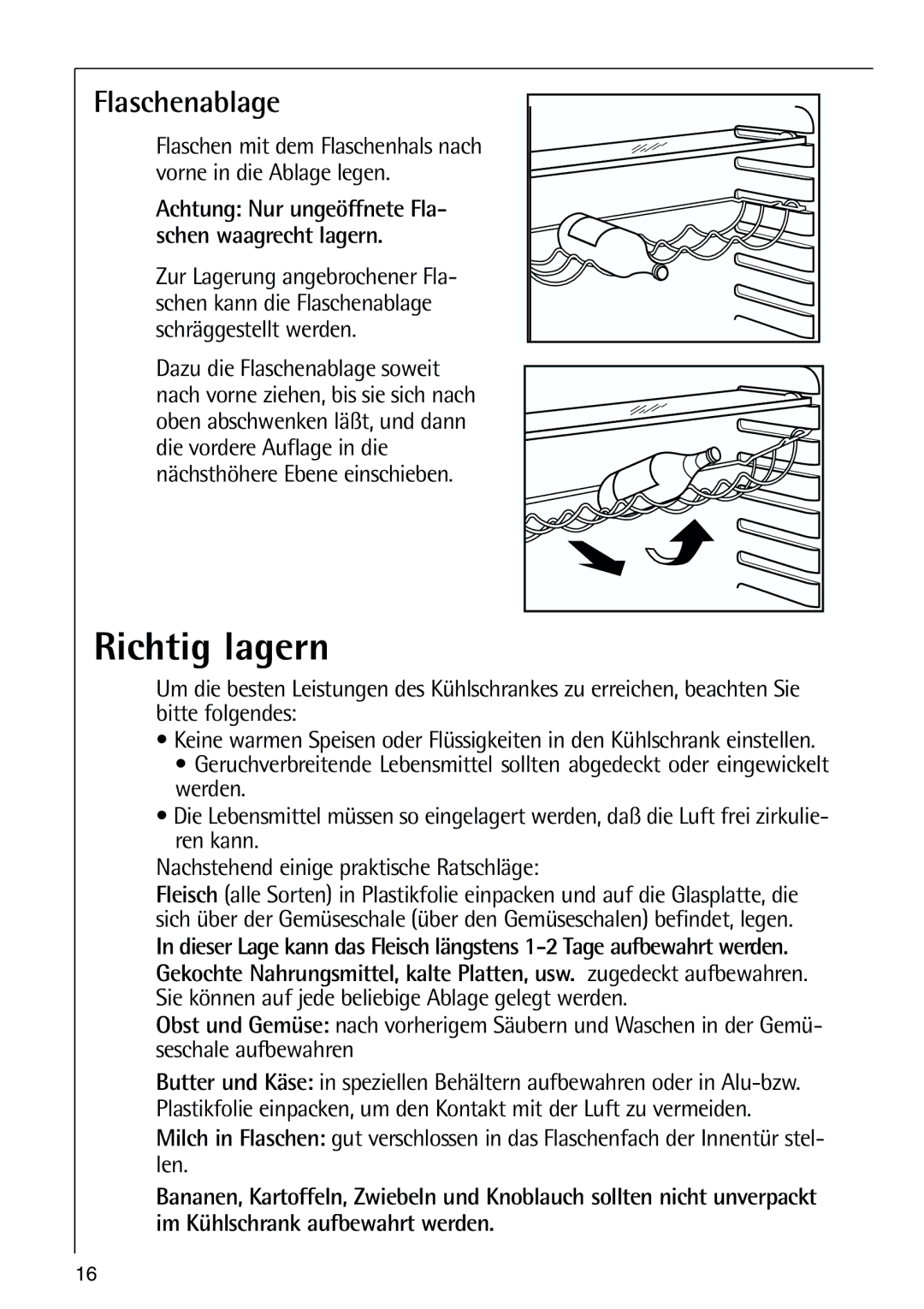 AEG 80318-5 KG user manual Richtig lagern, Flaschenablage 