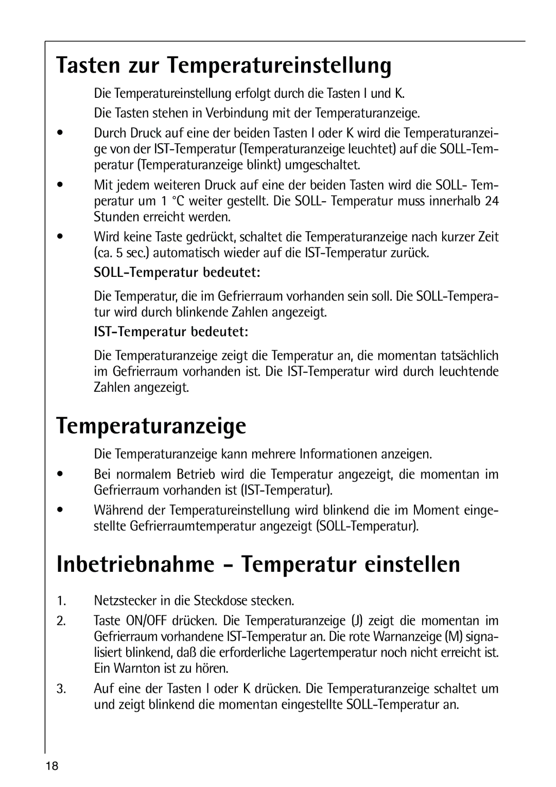 AEG 80318-5 KG user manual Tasten zur Temperatureinstellung, Netzstecker in die Steckdose stecken 