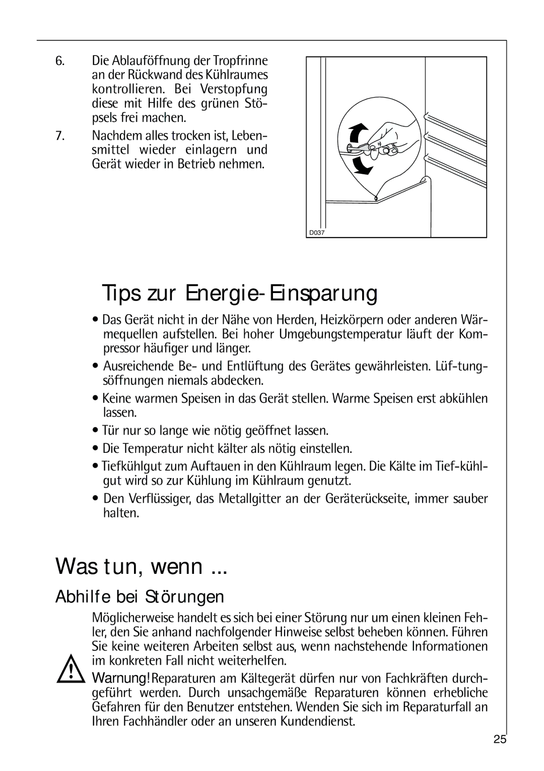 AEG 80318-5 KG user manual Tips zur Energie-Einsparung, Was tun, wenn, Abhilfe bei Störungen 