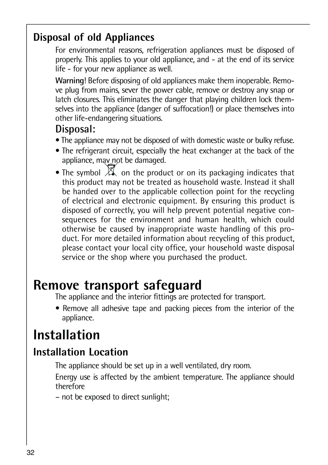 AEG 80318-5 KG user manual Remove transport safeguard, Disposal of old Appliances, Installation Location 