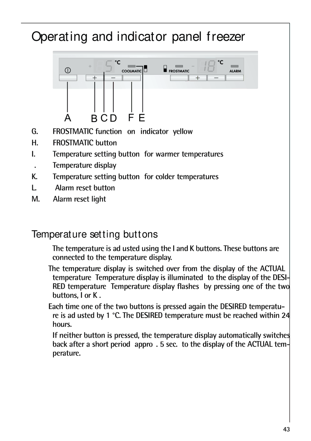 AEG 80318-5 KG user manual Operating and indicator panel freezer, Temperature setting buttons 