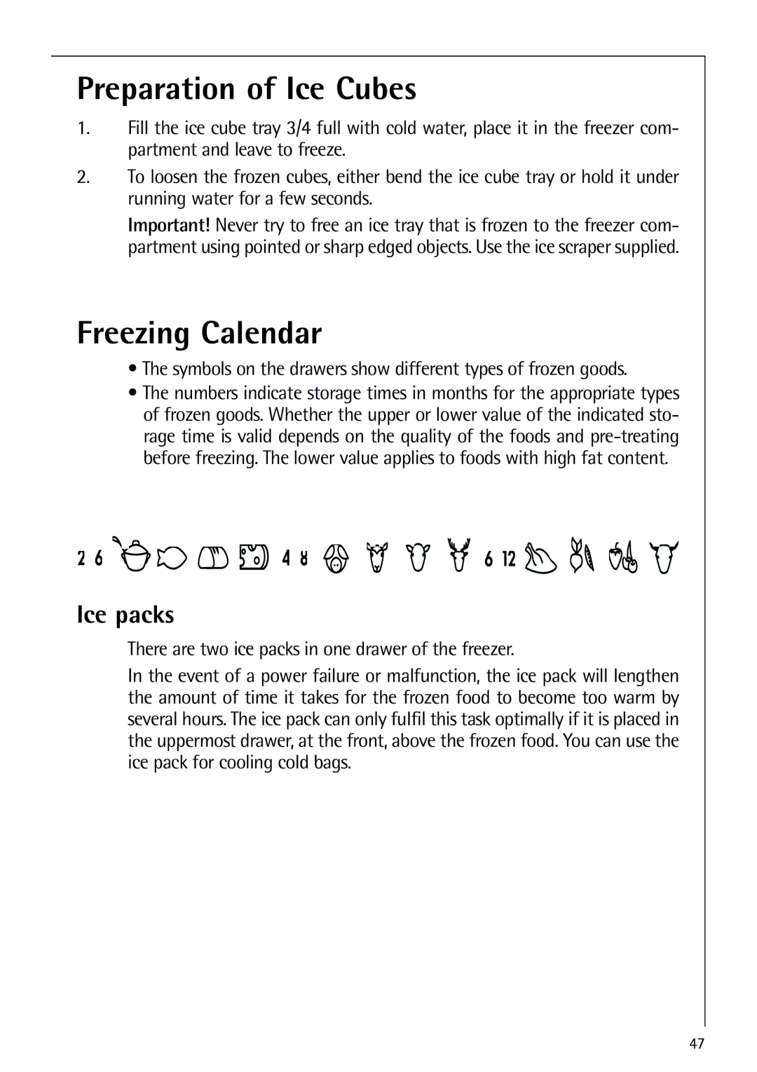 AEG 80318-5 KG user manual Preparation of Ice Cubes, Freezing Calendar, Ice packs 