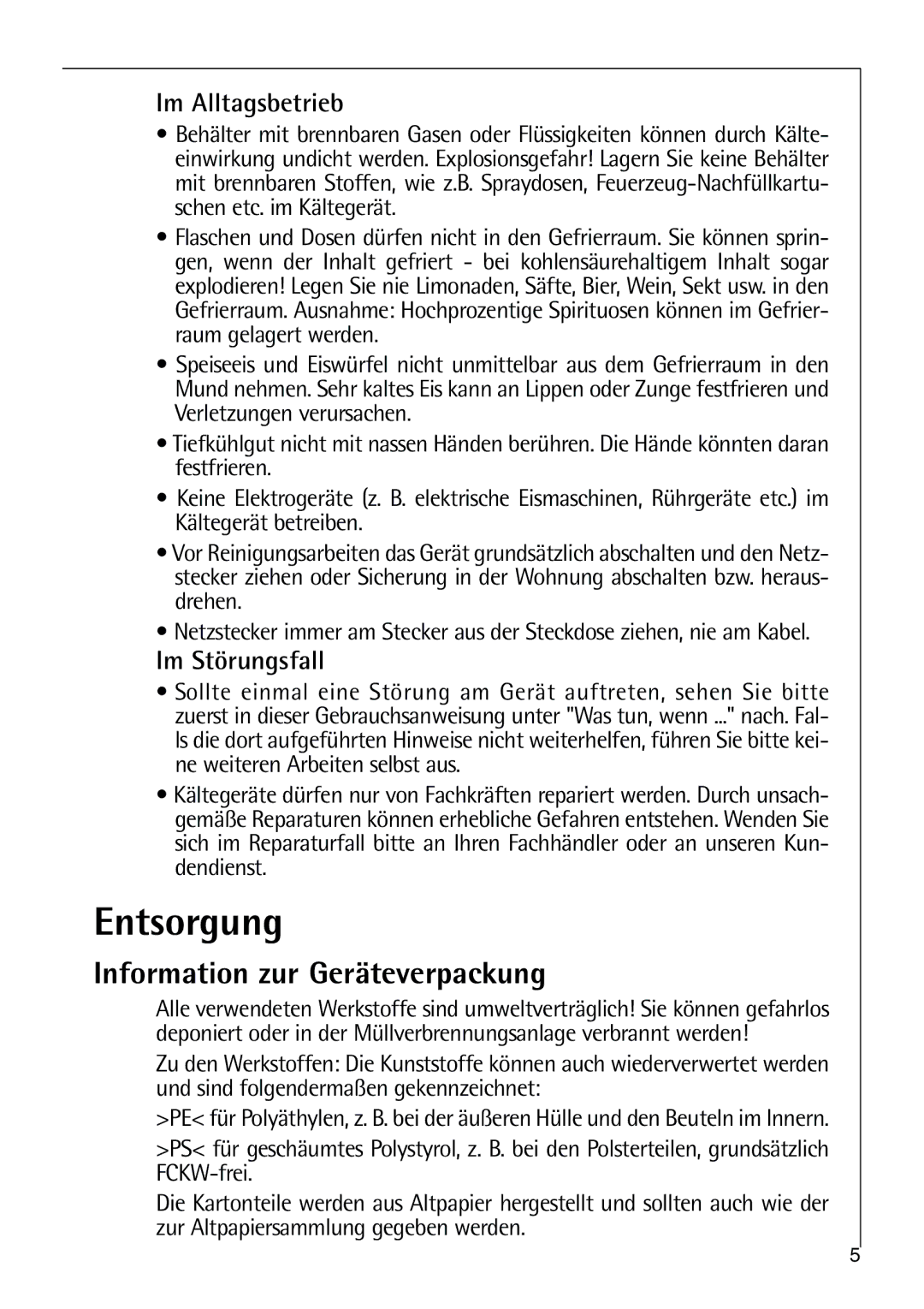 AEG 80318-5 KG user manual Entsorgung, Information zur Geräteverpackung, Im Alltagsbetrieb, Im Störungsfall 