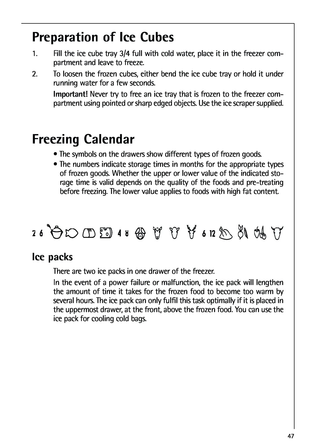 AEG 80318-5 KG user manual Preparation of Ice Cubes, Freezing Calendar, Ice packs 