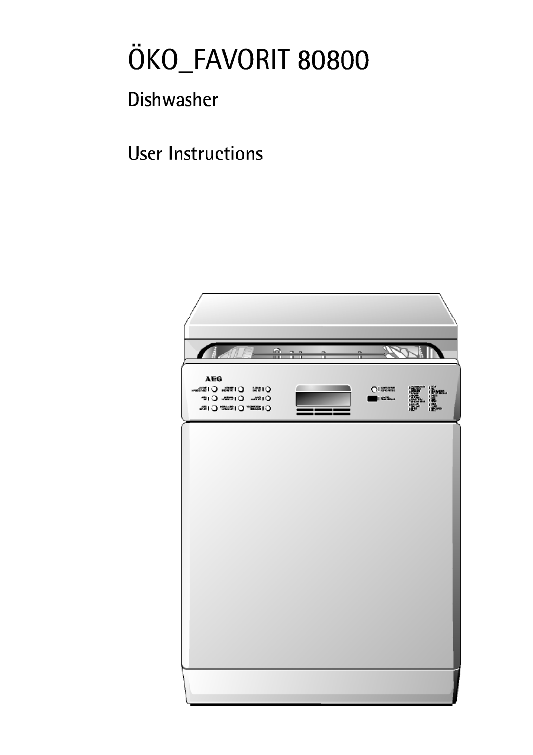 AEG 80800 manual Ökofavorit, Dishwasher User Instructions 