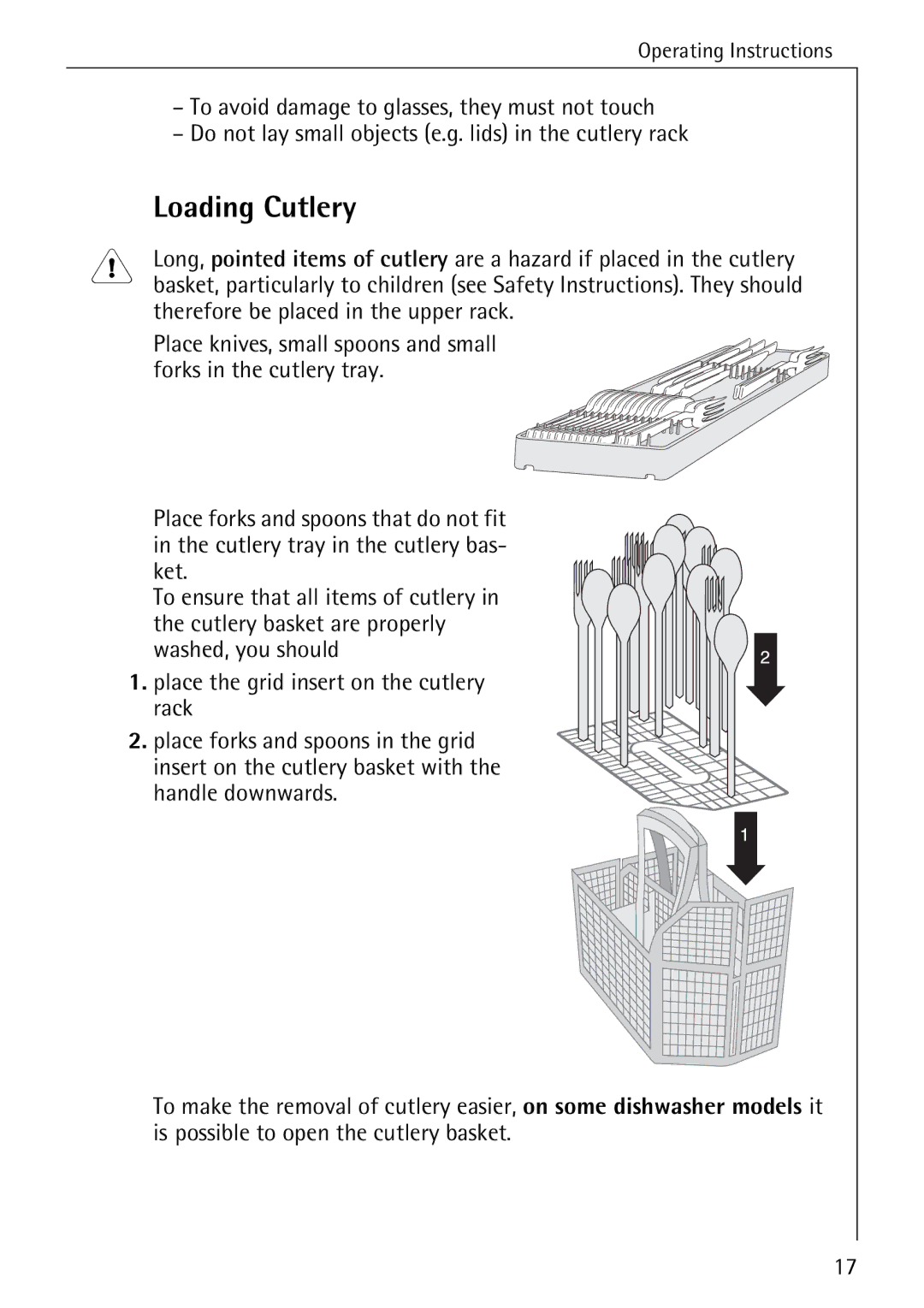 AEG 80850 I manual Loading Cutlery, To avoid damage to glasses, they must not touch 