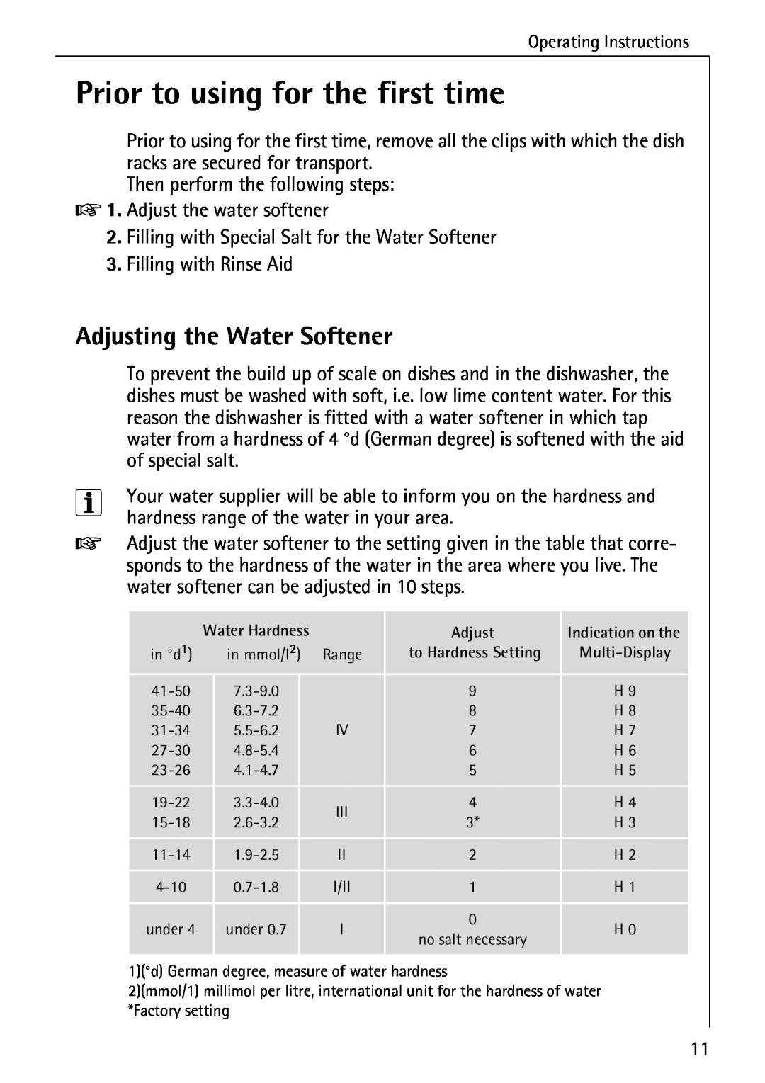 AEG 80850 I manual Prior to using for the first time, Adjusting the Water Softener 