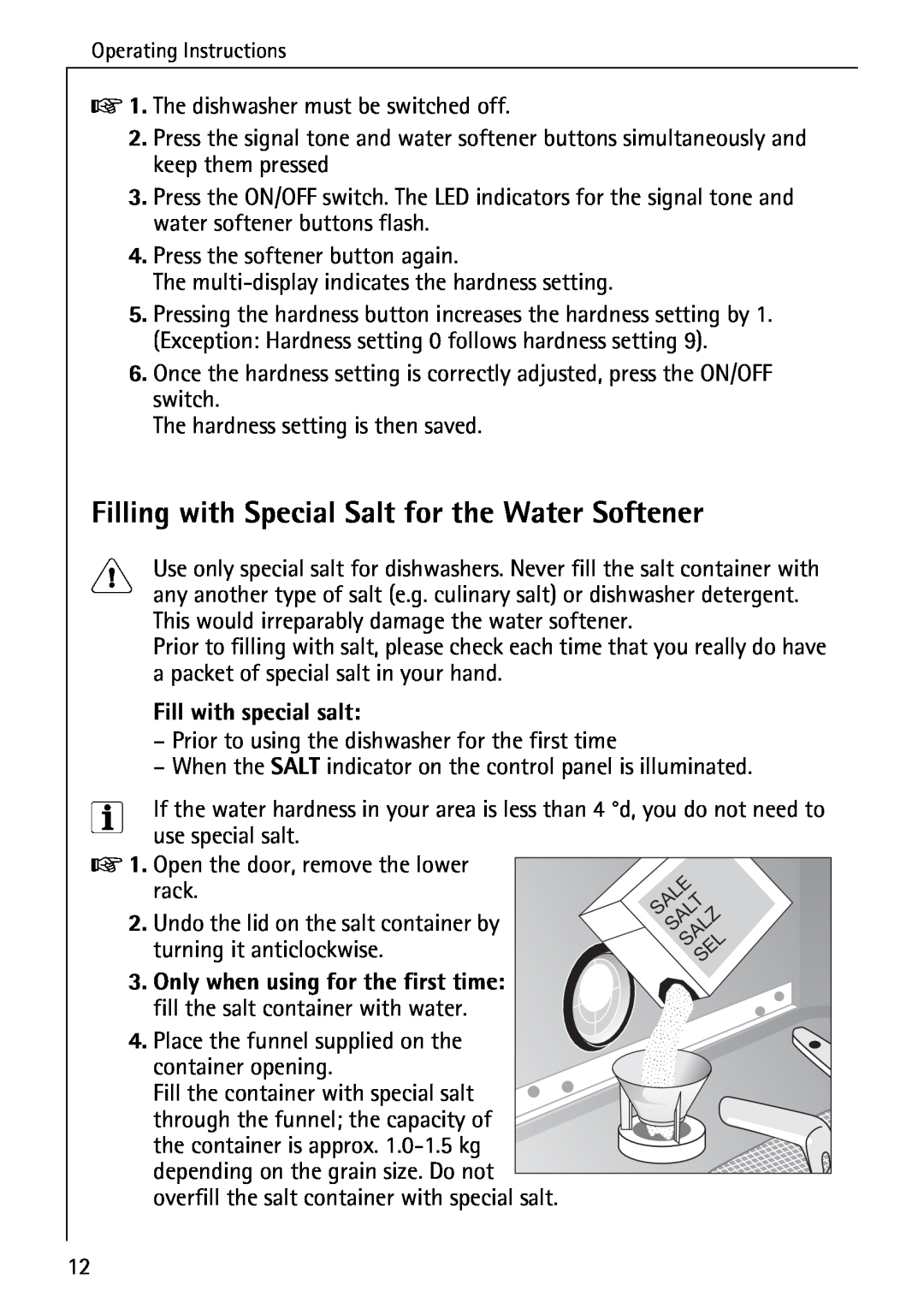 AEG 80850 I manual Filling with Special Salt for the Water Softener, Fill with special salt 