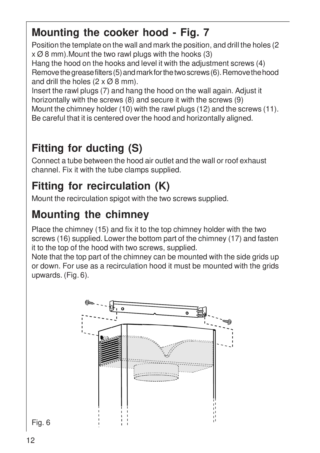 AEG 8160 D Mounting the cooker hood Fig, Fitting for ducting S, Fitting for recirculation K, Mounting the chimney 