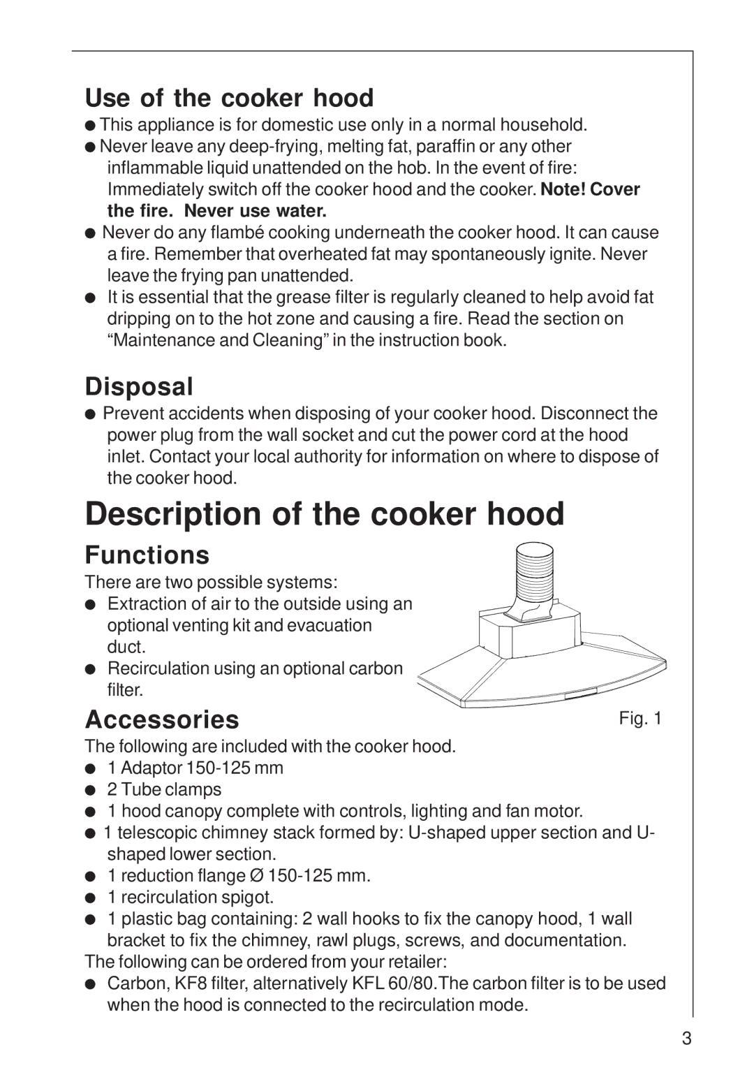 AEG 8160 D Description of the cooker hood, Use of the cooker hood, Disposal, Functions, Accessories 