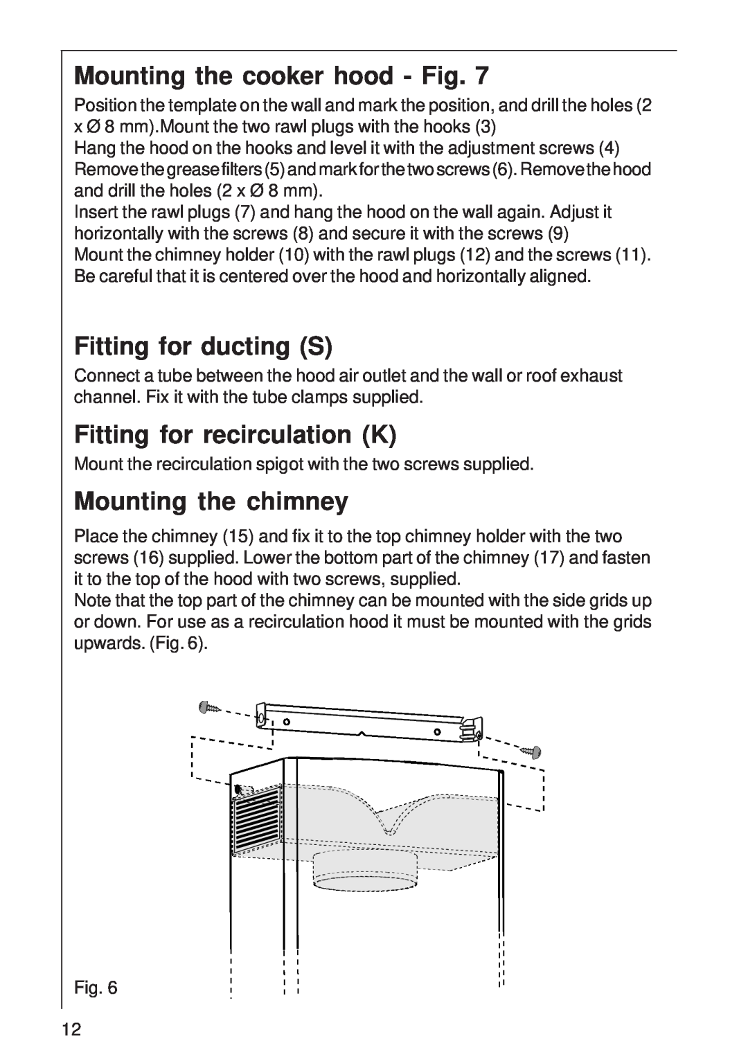 AEG 8160 D Mounting the cooker hood - Fig, Fitting for ducting S, Fitting for recirculation K, Mounting the chimney 