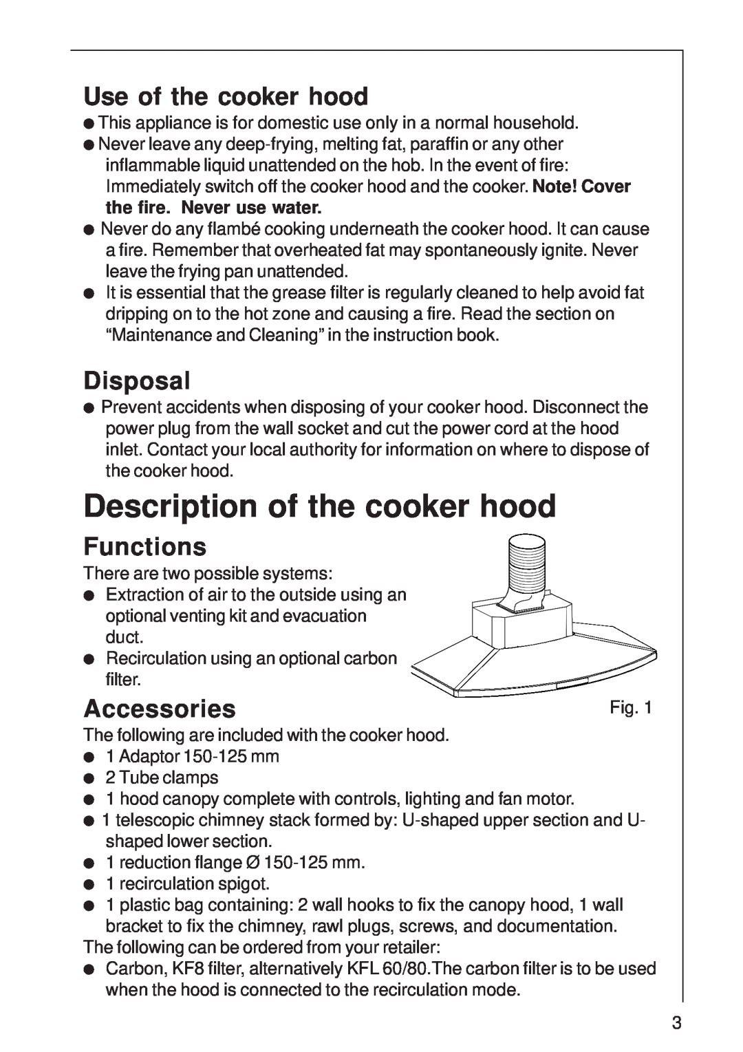 AEG 8160 D Description of the cooker hood, Use of the cooker hood, Disposal, Functions, Accessories 