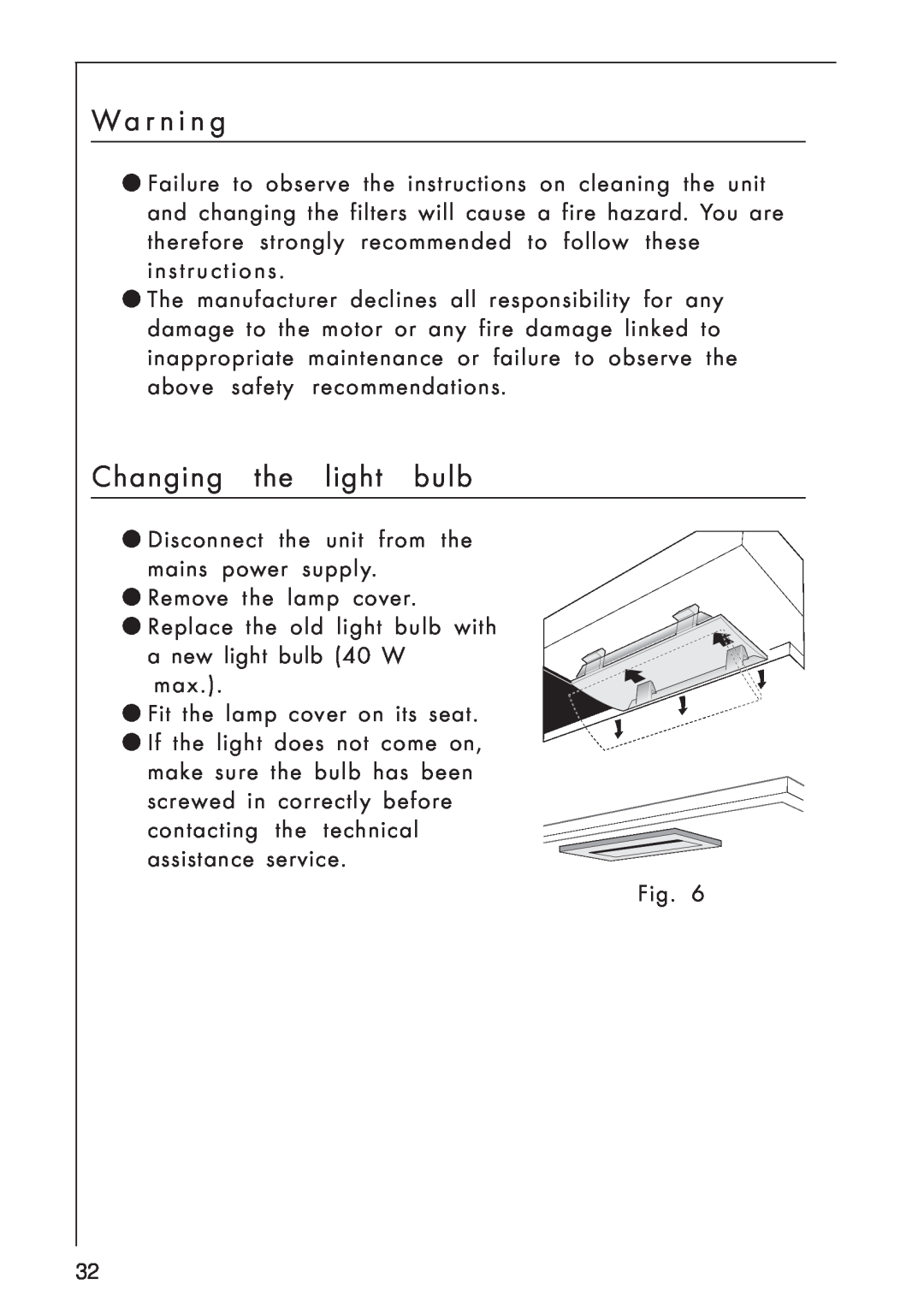 AEG 8259 S, 825 D manual W a r n i n g, Changing the light bulb 