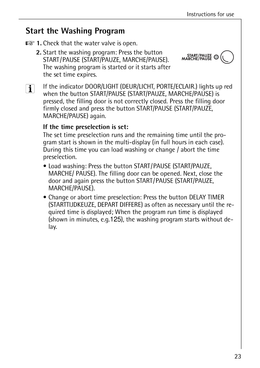 AEG 82730 manual Start the Washing Program, If the time preselection is set 