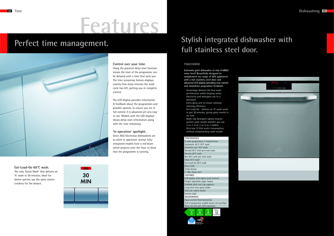 AEG 83 A A A, Features, Perfect time management, Stylish integrated dishwasher with full stainless steel door, Dishwashing 