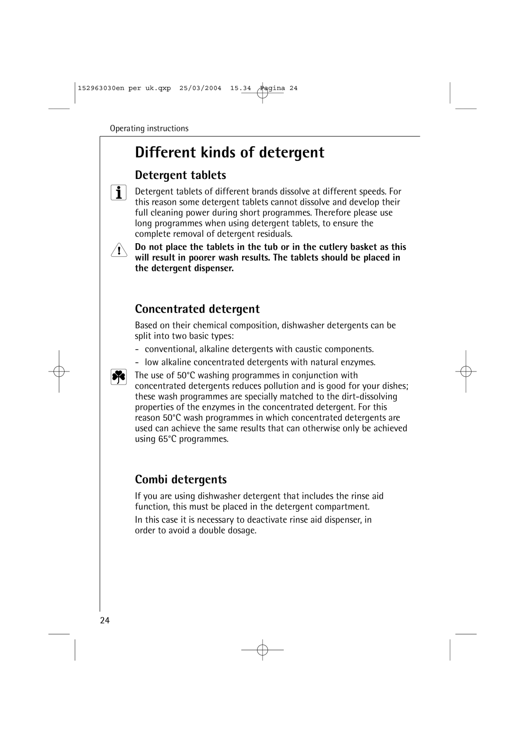 AEG 84470 VI manual Different kinds of detergent, Detergent tablets, Concentrated detergent, Combi detergents 