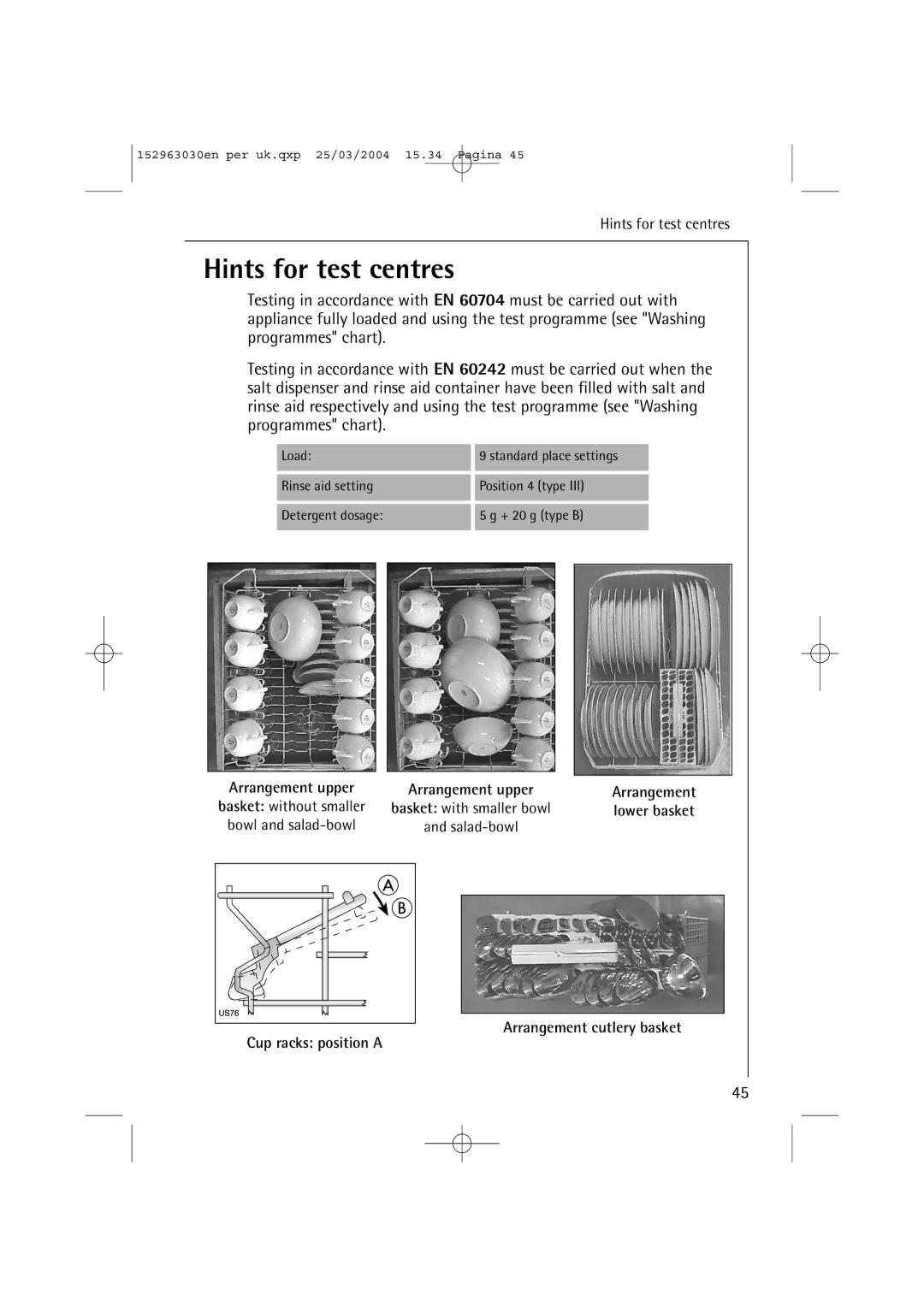 AEG 84470 VI manual Hints for test centres, Arrangement cutlery basket Cup racks position a 