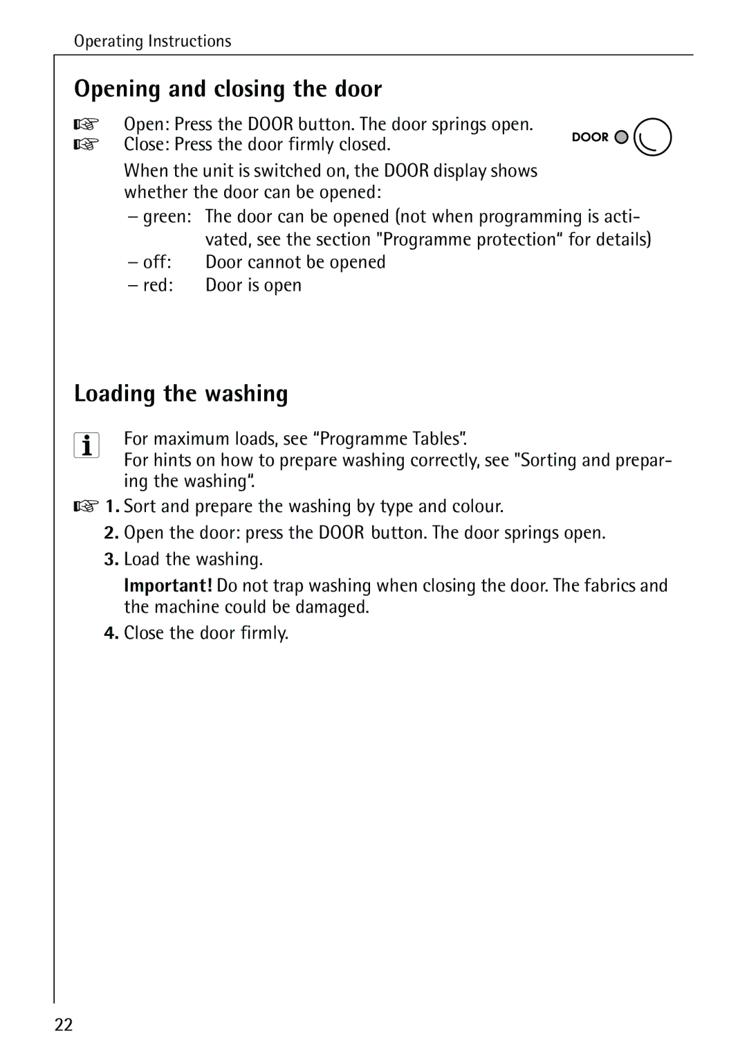 AEG 84749 manual Opening and closing the door, Loading the washing, Door cannot be opened, Red Door is open 