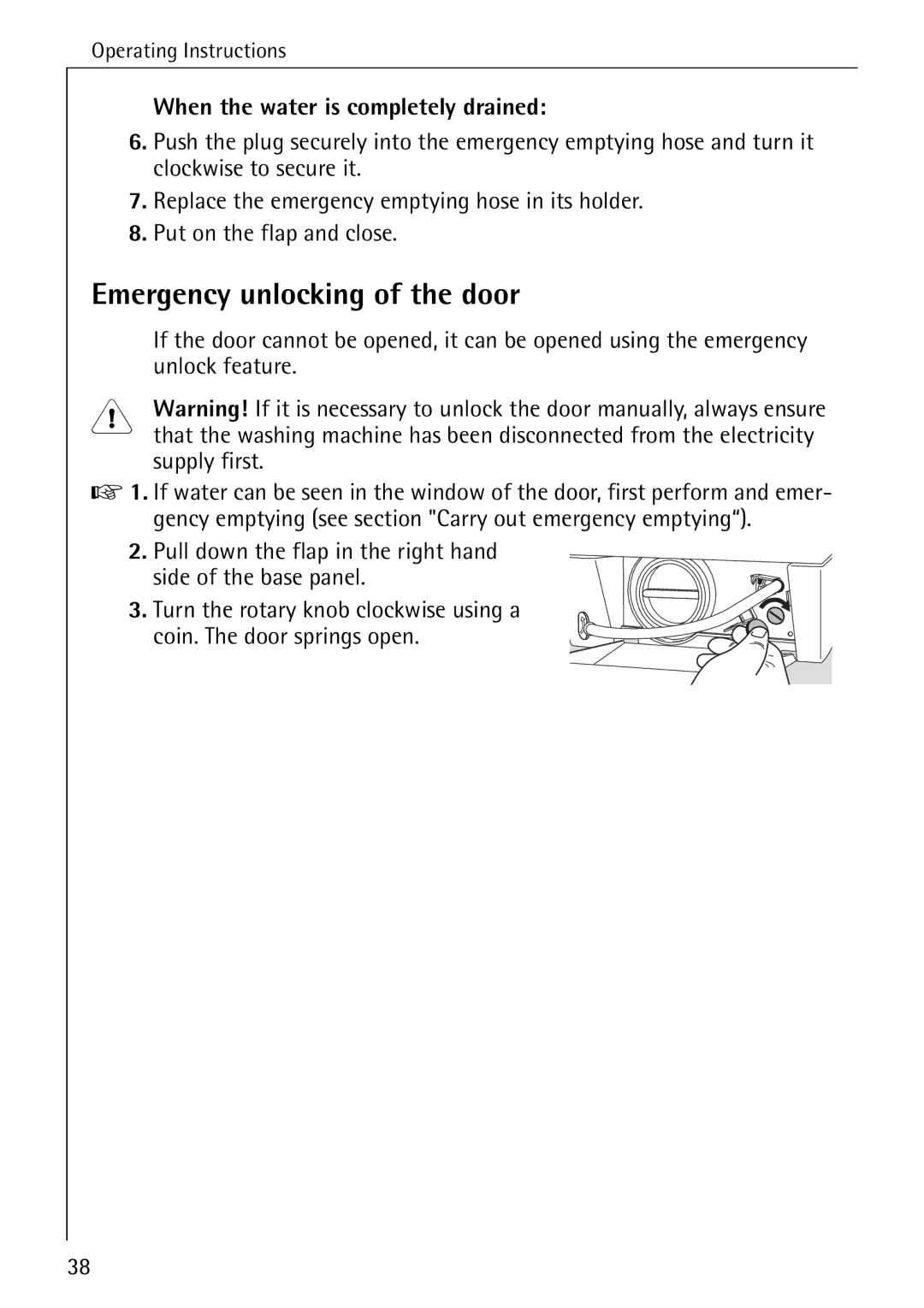 AEG 84749 manual Emergency unlocking of the door, When the water is completely drained, Unlock feature, Supply first 