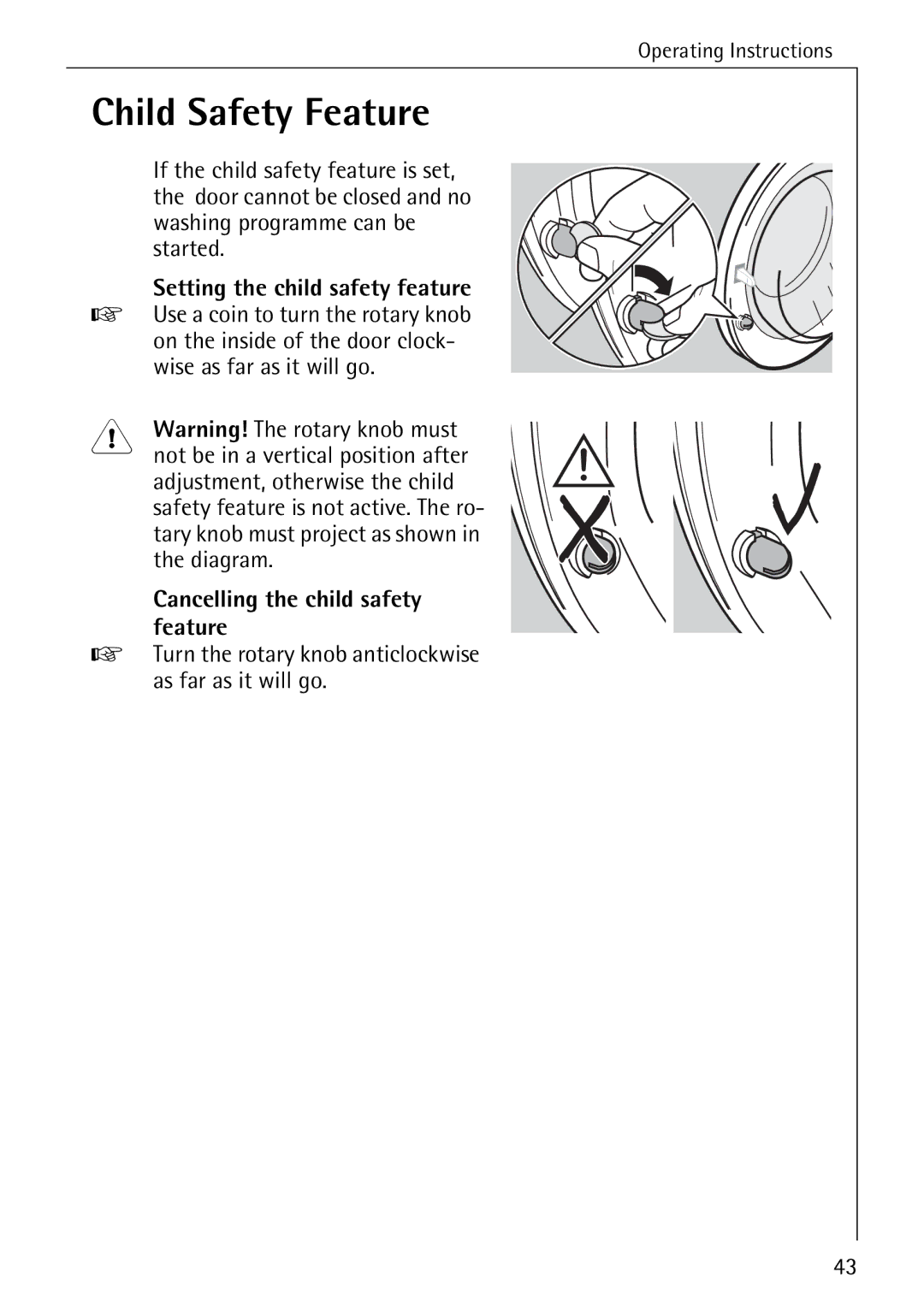 AEG 84749 manual Child Safety Feature, Washing programme can be, Started, Wise as far as it will go 