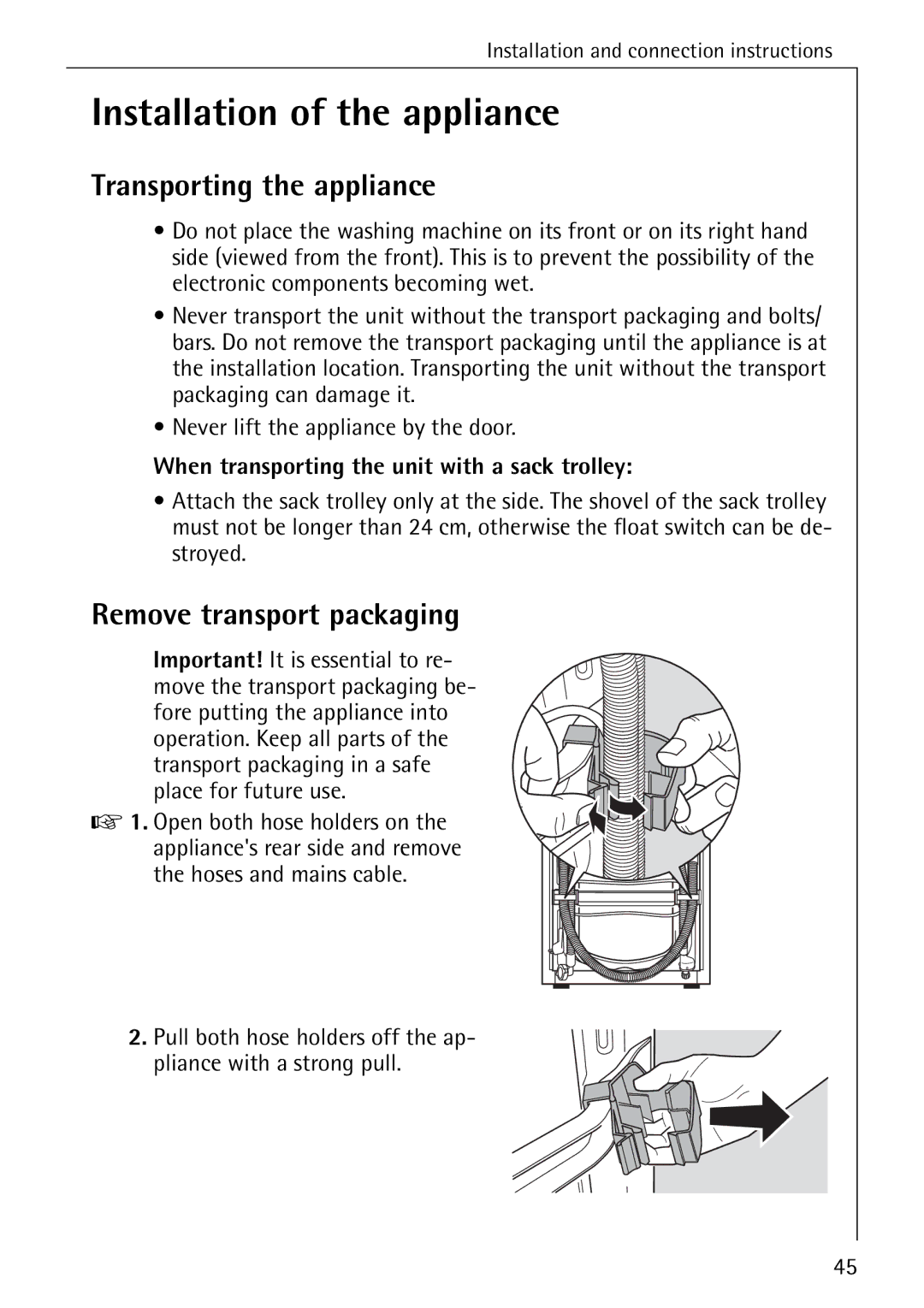 AEG 84749 manual Installation of the appliance, Transporting the appliance, Remove transport packaging 