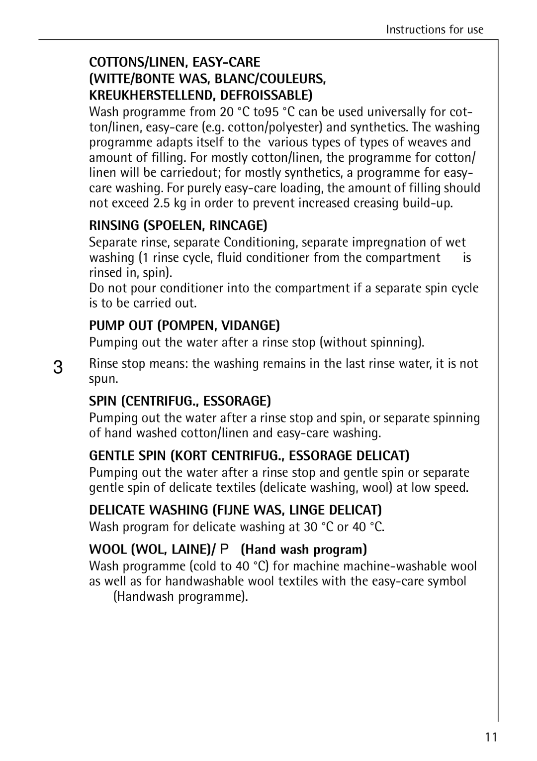 AEG 84760 manual Pumping out the water after a rinse stop without spinning, Spun, Wool WOL, LAINE/ P Hand wash program 