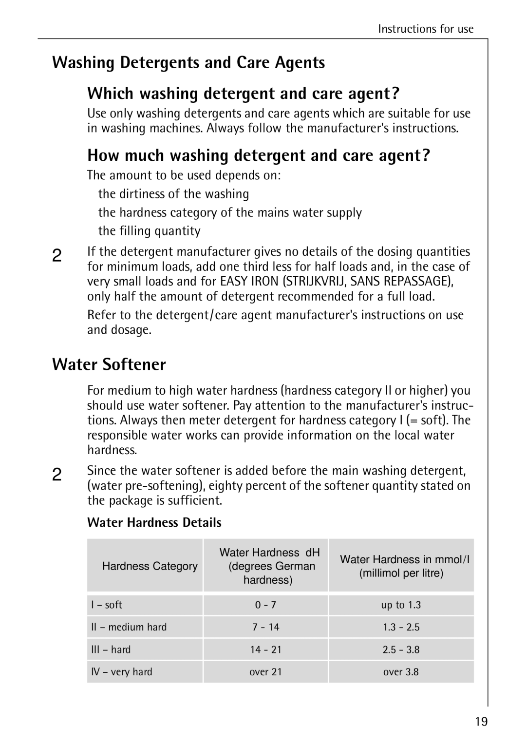 AEG 84760 manual How much washing detergent and care agent?, Water Softener 