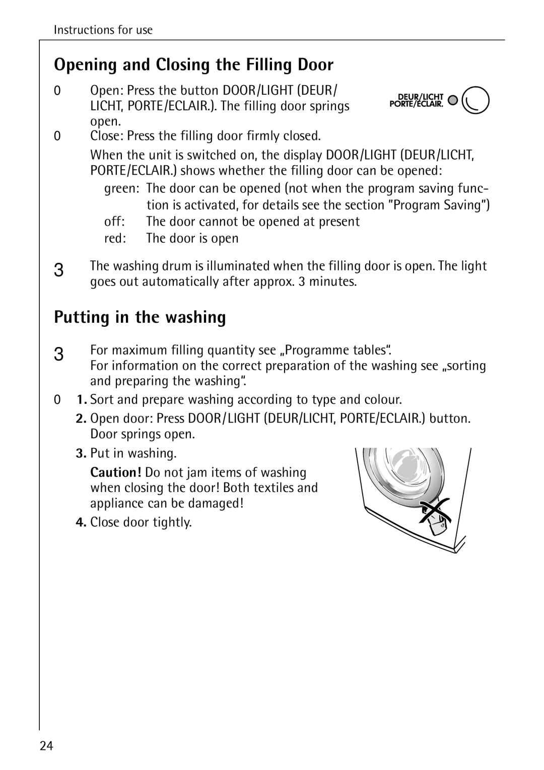 AEG 84760 manual Opening and Closing the Filling Door, Putting in the washing 