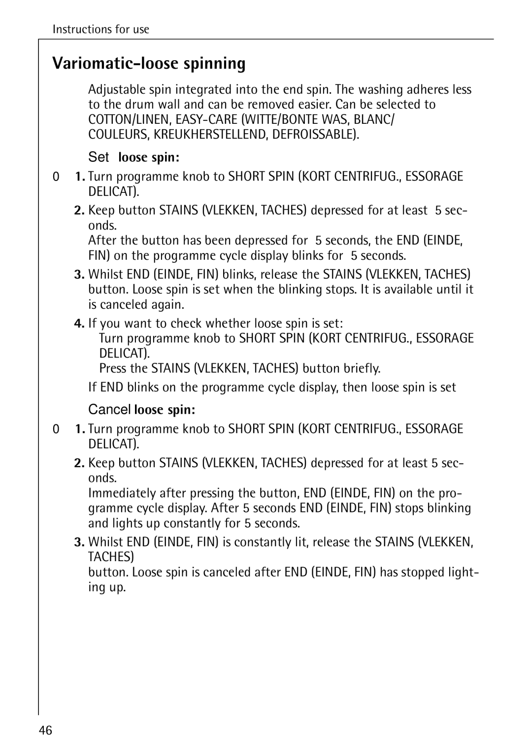 AEG 84760 manual Variomatic-loose spinning, Set loose spin, Cancel loose spin 