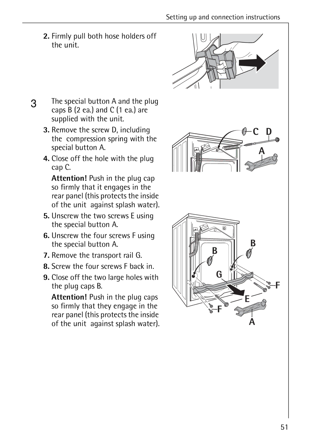 AEG 84760 manual Firmly pull both hose holders off Unit, Supplied with the unit 