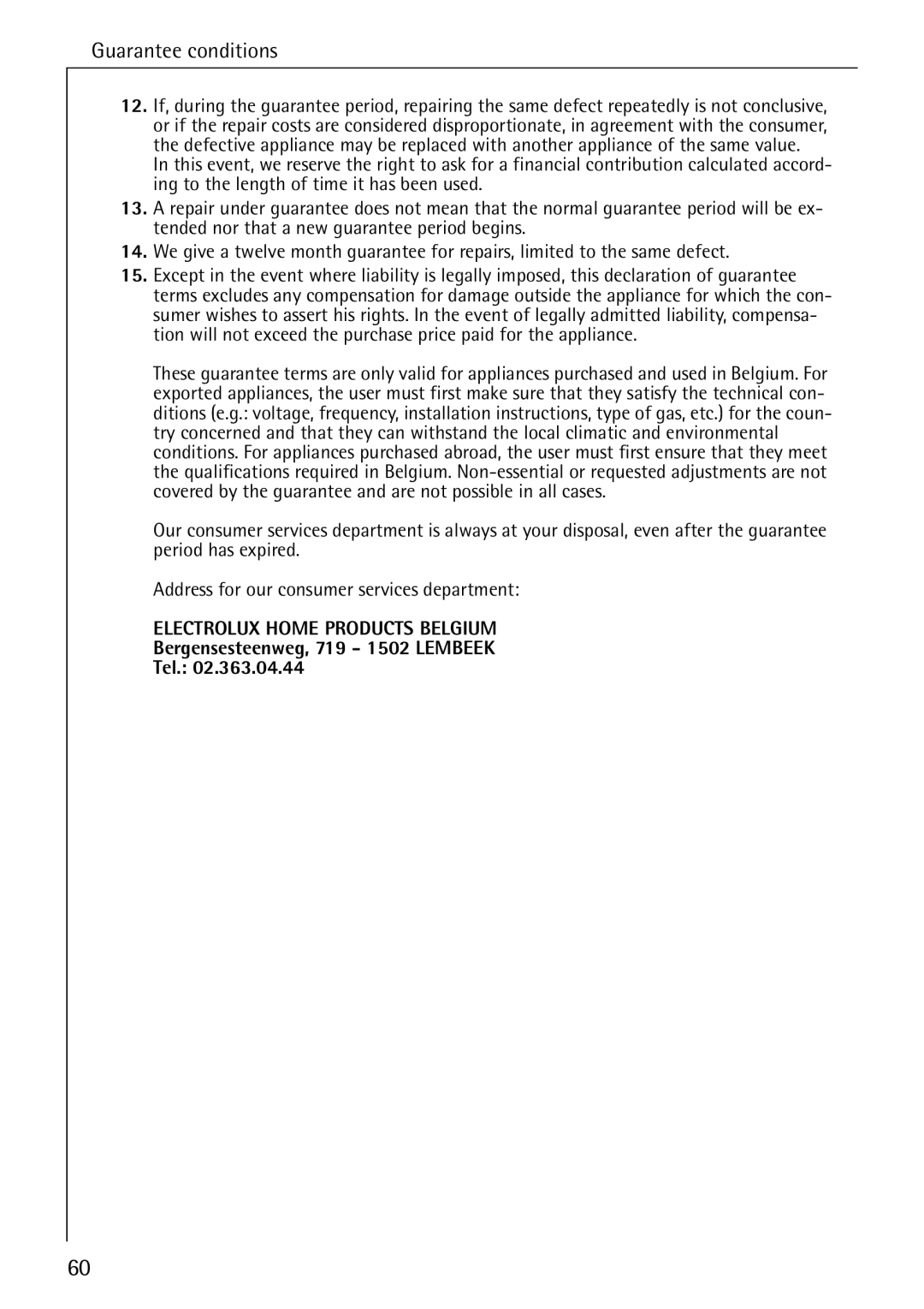 AEG 84760 manual Guarantee conditions 