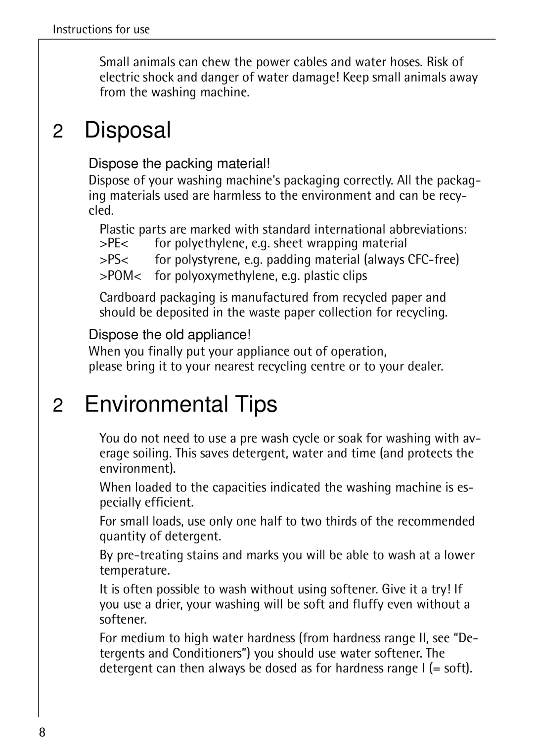 AEG 84760 manual Disposal, Environmental Tips, Dispose the packing material, For polyoxymethylene, e.g. plastic clips 