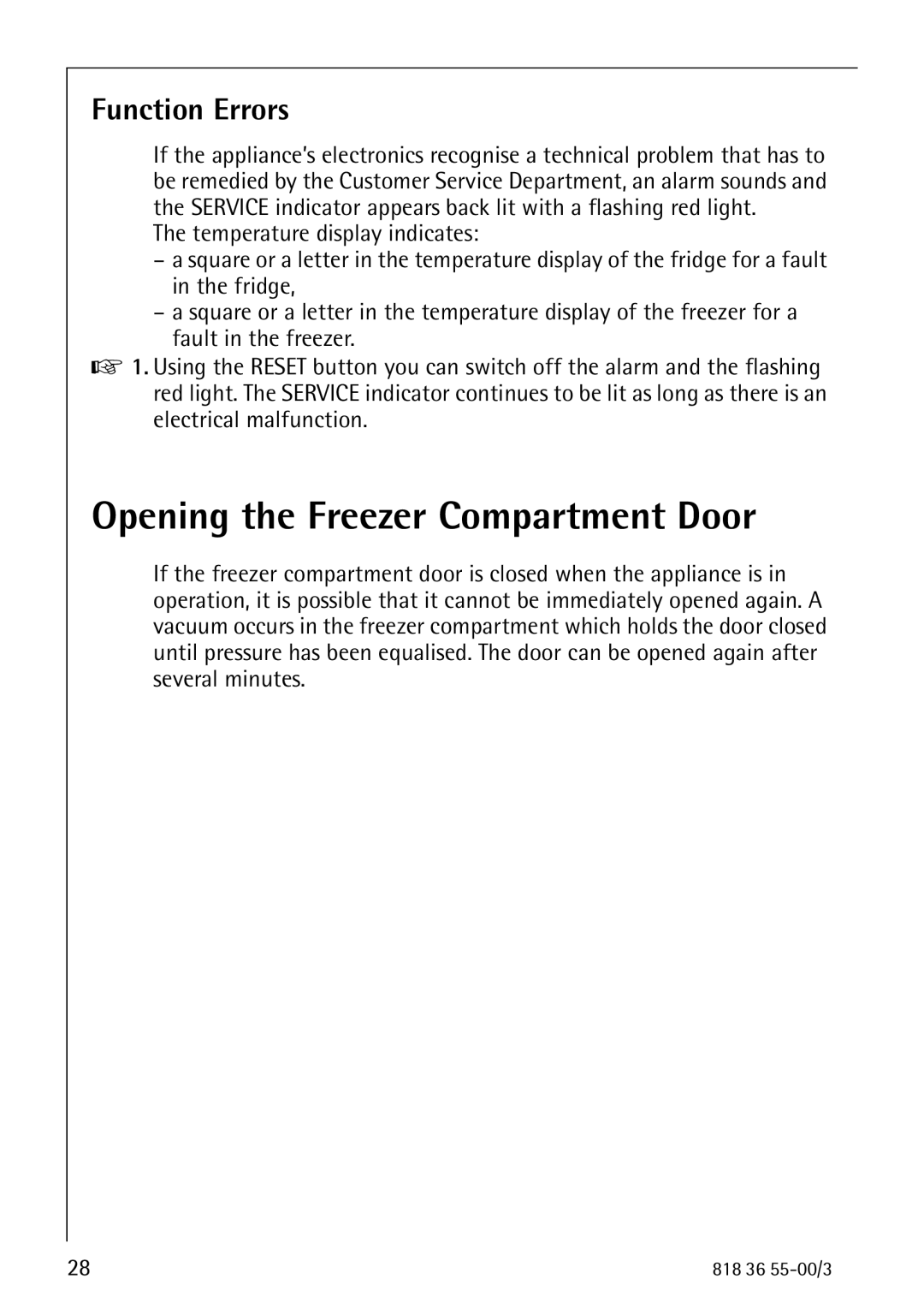 AEG 86378-KG operating instructions Opening the Freezer Compartment Door, Function Errors 