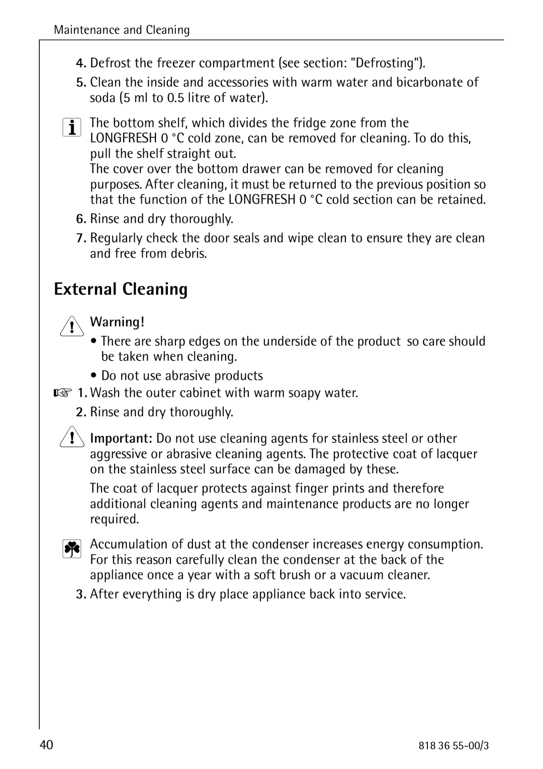 AEG 86378-KG operating instructions External Cleaning, After everything is dry place appliance back into service 