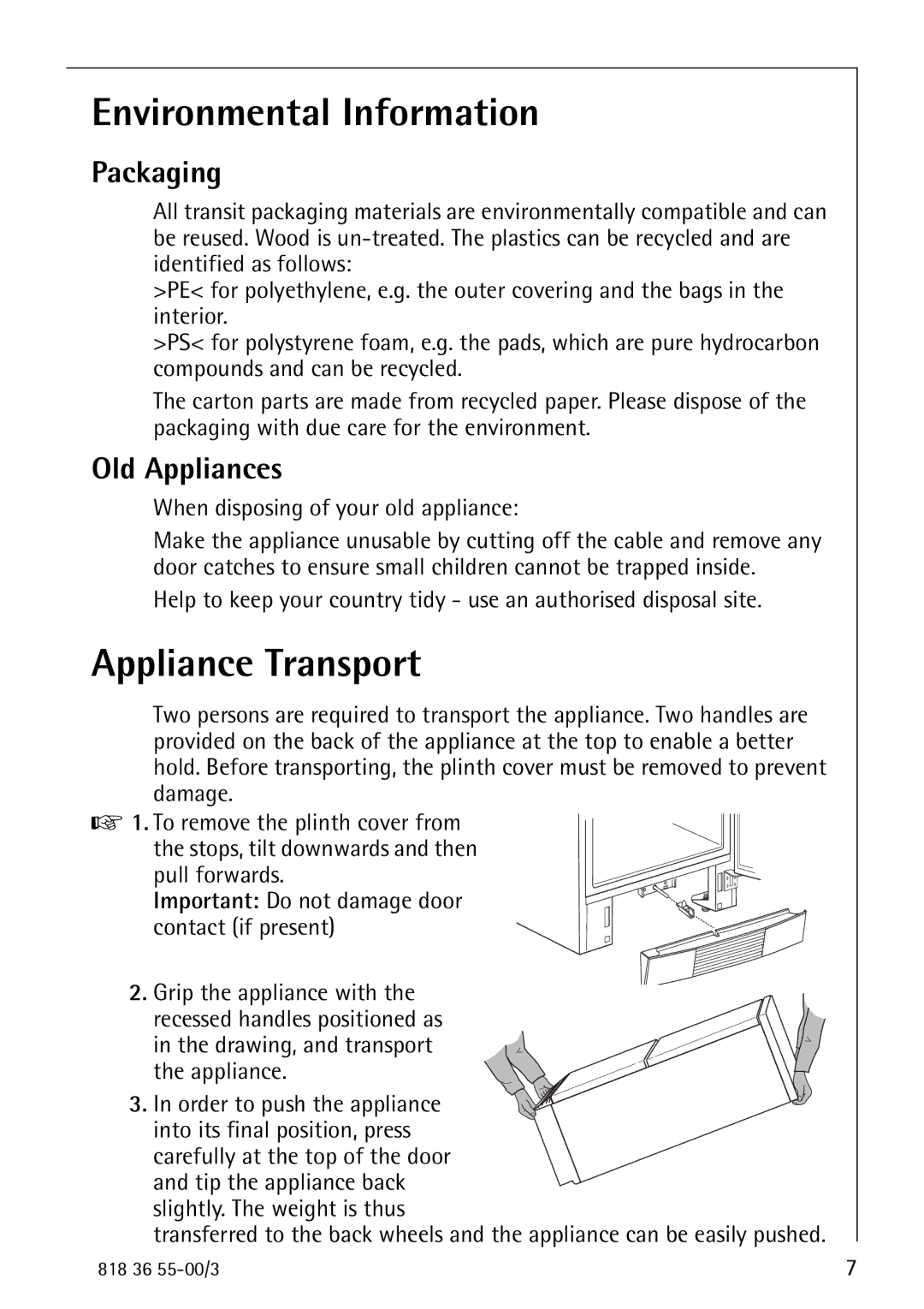 AEG 86378-KG operating instructions Environmental Information, Appliance Transport, Packaging, Old Appliances 