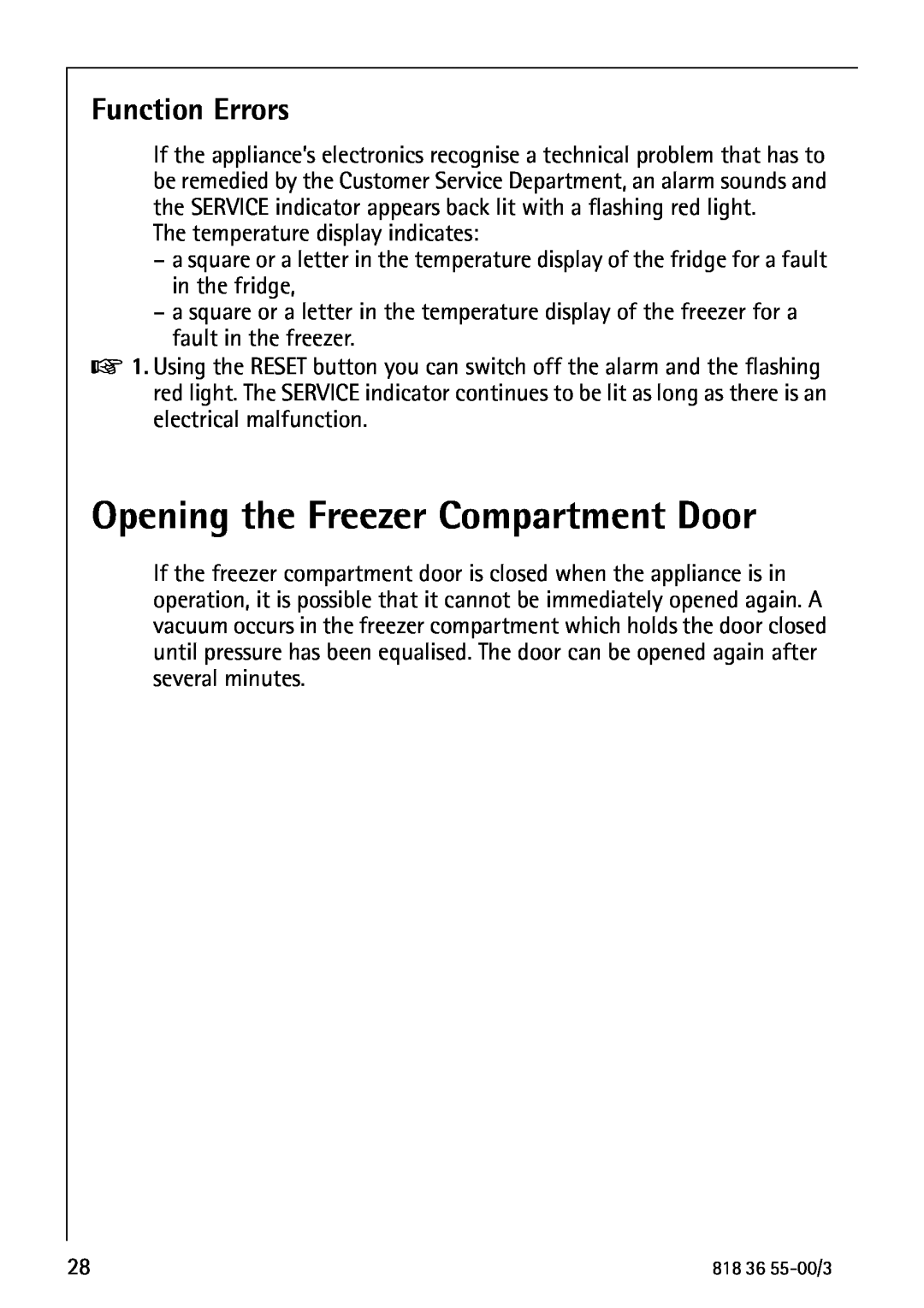 AEG 86378-KG operating instructions Opening the Freezer Compartment Door, Function Errors 